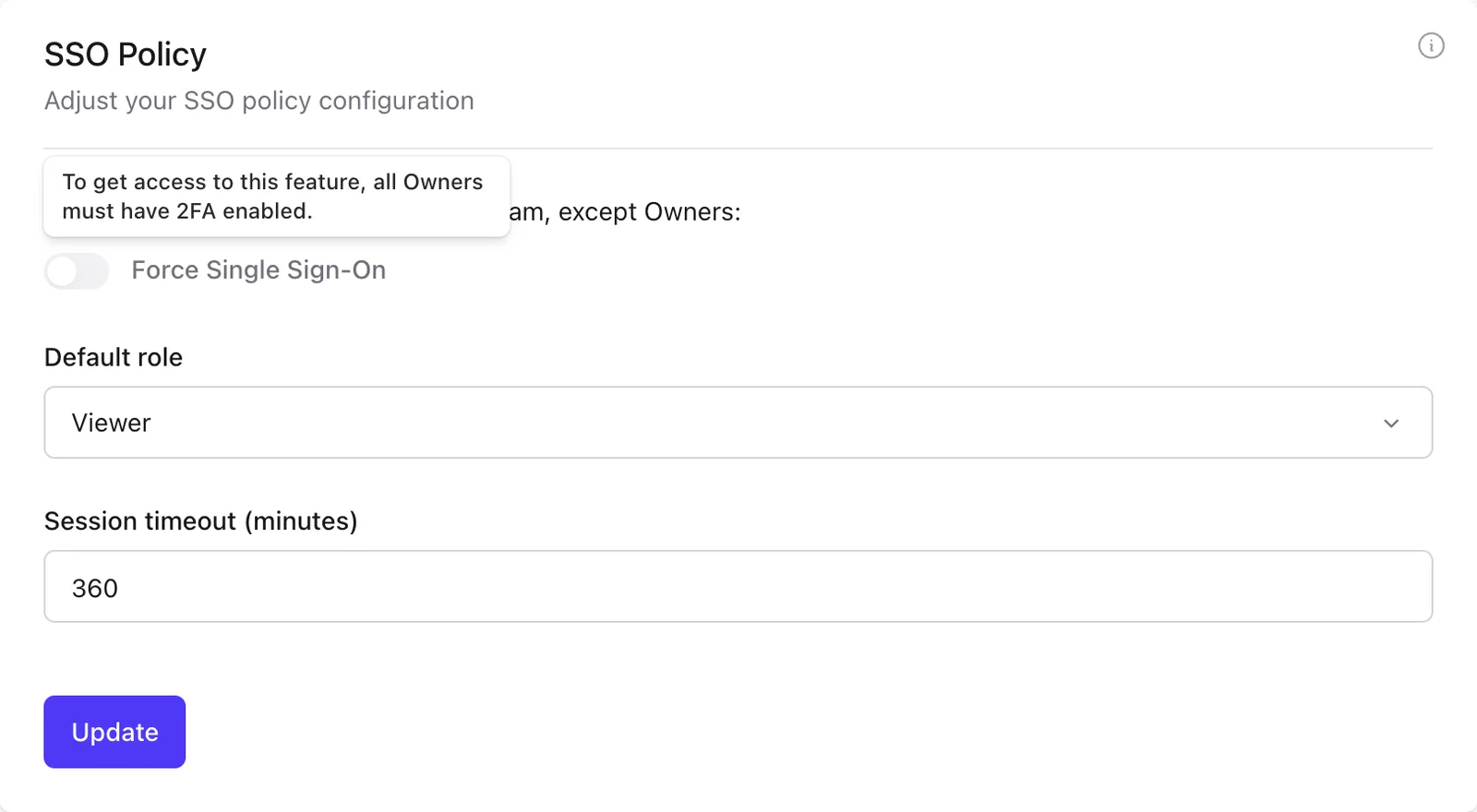 Disabled Force Single Sign-On switch explaining that all Owners must enable 2FA